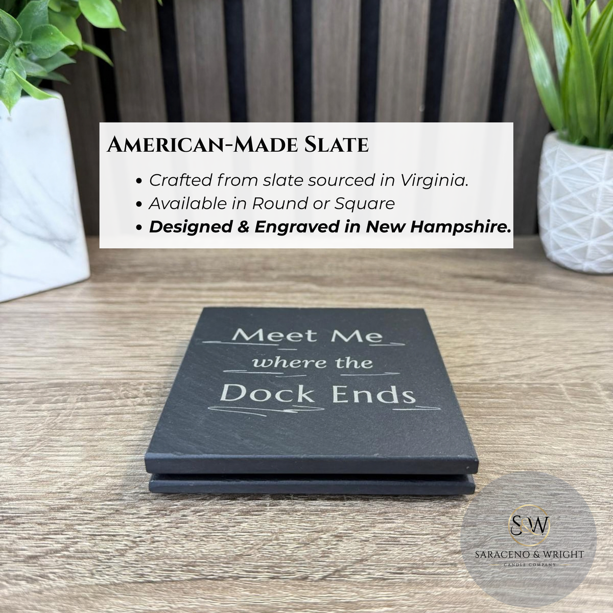 Meet Me Where the Dock Ends - Slate Coasters