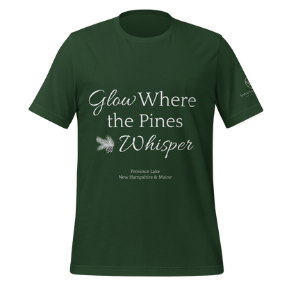 Glow Where the Pines Whisper - Limited Edition Tee